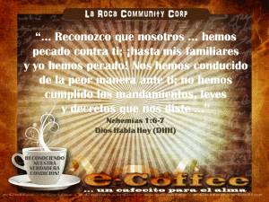 1eCoffee Nehemias 1.6-7 071113