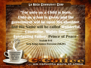 1eCoffee Isaiah 9.6 PRINCE OF PEACE 122013