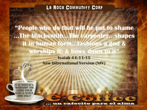 1eCoffee Isaiah 44.11.15 011714