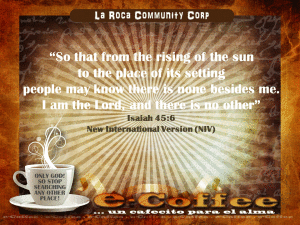 1eCoffee Isaiah 45.6 012214