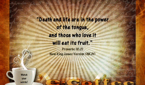 1eCoffee Proverbs 18.21 082615